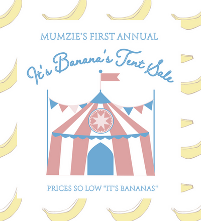 It's Banana's Tent Sale