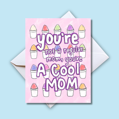 Home Malone - Cool Mom Sno-ball Card-Mother's Day SnoCone Thanks Love You