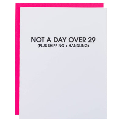 Chez Gagné - Not A Day Over 29  - Letterpress Birthday Greeting Card