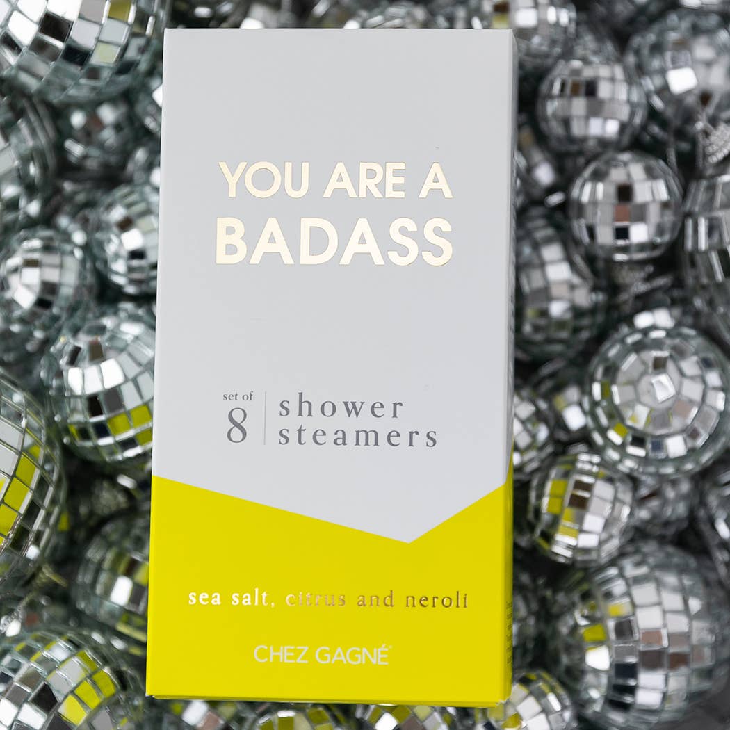 Chez Gagné - You are A Badass - Shower Steamers - Sea Salt, Citrus Neroli