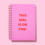 Spiral Notebook - "This Girl is on Fire"