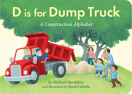 Sleeping Bear Press - D is for Dump Truck board book - Mumzie's Children