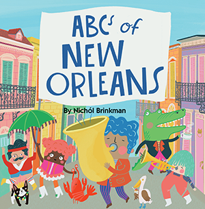 Pelican Publishing - ABCs of New Orleans