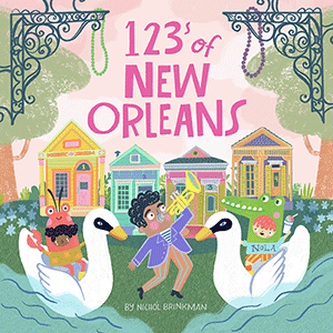 Pelican Publishing - 123s of New Orleans