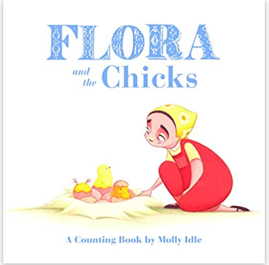 Flora et les poussins : un livre de comptage par Molly Idle