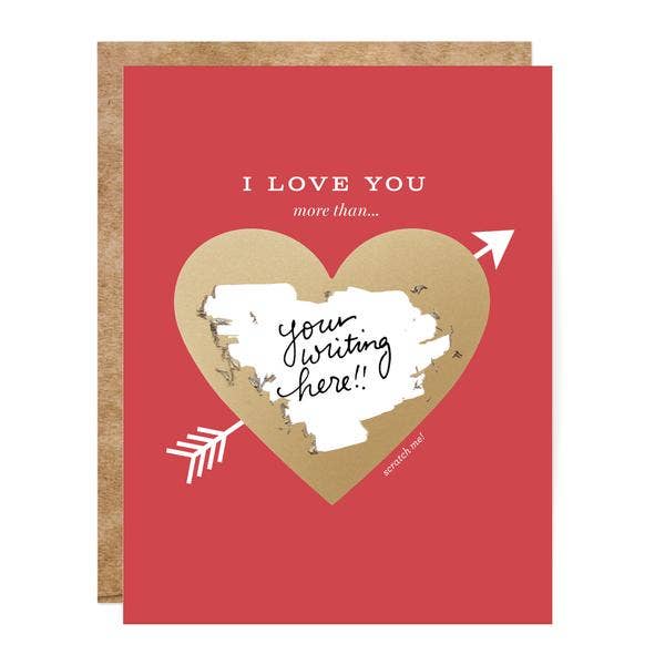 Inklings Paperie - Love You More Than Scratch-off Card