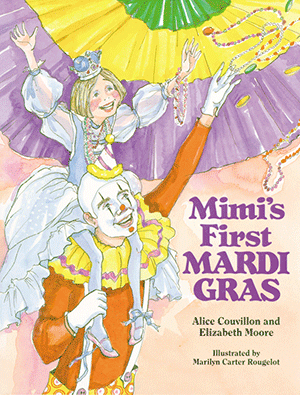 Pelican Publishing - Mimi's First Mardi Gras